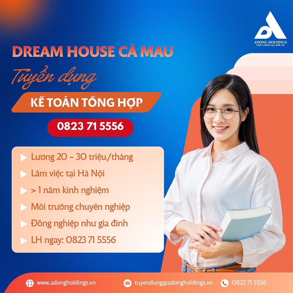 Á ĐÔNG HOLDINGS TUYỂN DỤNG KẾ TOÁN TỔNG HỢP LƯƠNG CAO